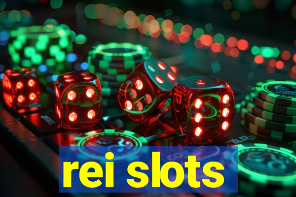 rei slots